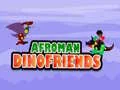 Gioco Afroman Amici Dinosauri in linea