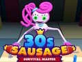 Gioco 30C Maestro della Sopravvivenza delle Salsicce in linea