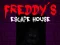 Gioco Cinque notti da Freddy: La casa della fuga di Freddy in linea