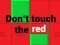 Gioco Non toccare il rosso in linea