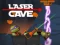 Gioco Caverna Laser in linea