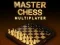 Gioco Master Chess Multiplayer in linea