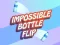 Gioco Flip della bottiglia impossibile in linea