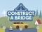 Gioco Costruisci un ponte in linea