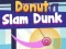 Gioco Donut Slam Dunk in linea