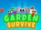 Gioco Sopravvivere nel Giardino in linea