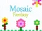 Gioco Fantasia Mosaico in linea