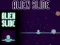 Gioco Scivolo Alieno in linea