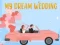 Gioco Il Mio Matrimonio da Sogno in linea