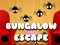 Gioco Fuga dal Bungalow in linea