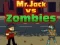 Gioco Mr. Jack contro Zombie in linea