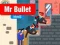 Gioco Mr Proiettile HTML5 in linea