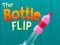 Gioco Il Flip della Bottiglia in linea