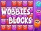 Gioco Blocchi Wobbies in linea