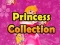 Gioco Collezione di Principesse in linea