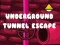 Gioco Fuga dal tunnel sotterraneo in linea