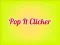 Gioco Pop It Clicker in linea