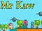 Gioco Mr Kaw in linea