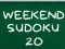 Gioco Sudoku del Weekend 20 in linea