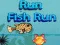 Gioco Corri Pesce Corri in linea