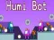 Gioco Humi Bot in linea