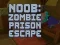 Gioco Noob: Fuga dalla Prigione dei Zombie in linea