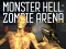 Gioco Arena dei Zombie dell'Inferno Mostruoso in linea