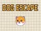 Gioco Fuga del cane in linea