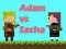 Gioco Adam contro Sacha in linea
