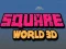 Gioco Mondo Quadrato 3D in linea