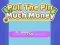 Gioco Tira Il Pino Molto Denaro in linea