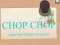 Gioco Chop Chop in linea