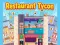 Gioco Ristorante Tycoon in linea