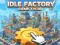 Gioco Idle Factory Gioco Tycoon in linea