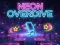 Gioco Overdrive al neon in linea