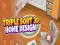 Gioco Triple Ord Ord 3D Home Design in linea