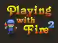 Gioco Giocare con il fuoco 2 in linea Gioco Giocare con il fuoco 2 in linea