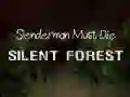 Gioco Slenderman Deve Morire: Foresta Silenziosa in linea