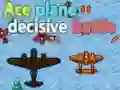 Gioco Battaglia Decisiva dell'Aereo Ace in linea Gioco Battaglia Decisiva dell'Aereo Ace in linea