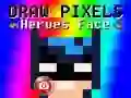Gioco Disegna il Volto degli Eroi Pixel in linea