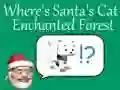 Gioco Dove è il gatto di Babbo Natale: Foresta Incantata in linea Gioco Dove è il gatto di Babbo Natale: Foresta Incantata in linea