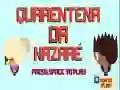 Gioco Quarantena Nazare in linea