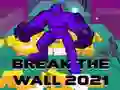 Gioco Rompere il Muro 2021 in linea Gioco Rompere il Muro 2021 in linea