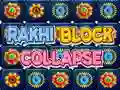 Gioco Rakhi Collasso dei Blocchi in linea Gioco Rakhi Collasso dei Blocchi in linea