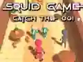 Gioco Gioco del calamaro: Cattura il 001 in linea