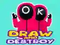 Gioco Disegna e Distruggi in linea