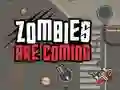 Gioco I zombie stanno arrivando in linea
