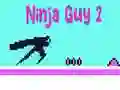 Gioco Ninja Guy 2 in linea