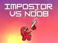 Gioco Impostore contro Noob in linea