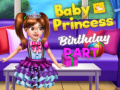 Gioco Festa di Compleanno della Principessa Bambina in linea